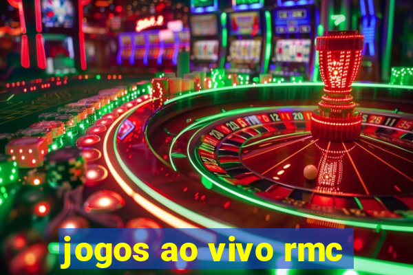 jogos ao vivo rmc